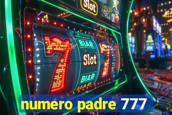 numero padre 777